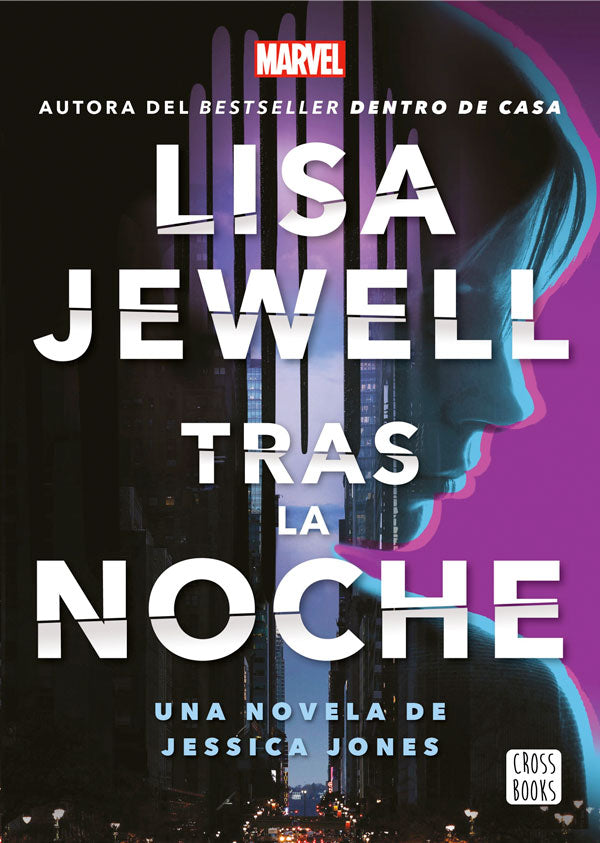 Tras la noche. Una novela de Jessica Jones