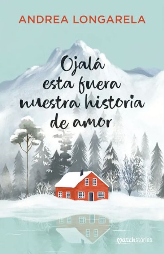 Ojalá esta fuera nuestra historia de amor