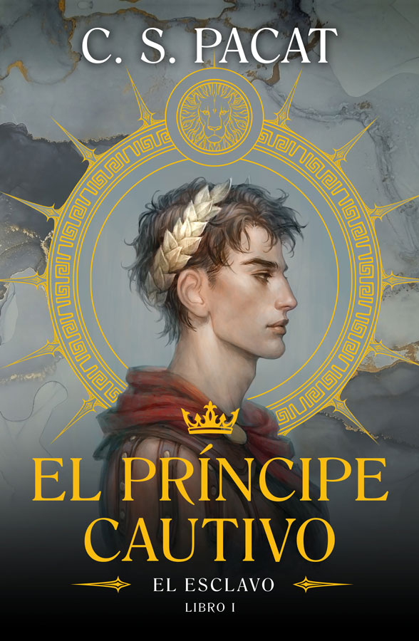 El príncipe cautivo. El esclavo. Libro 1
