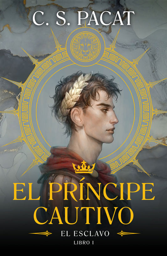 El príncipe cautivo. El esclavo. Libro 1