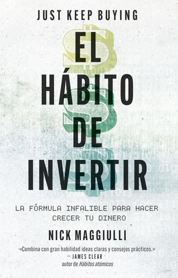 El hábito de invertir (Just Keep Buying)