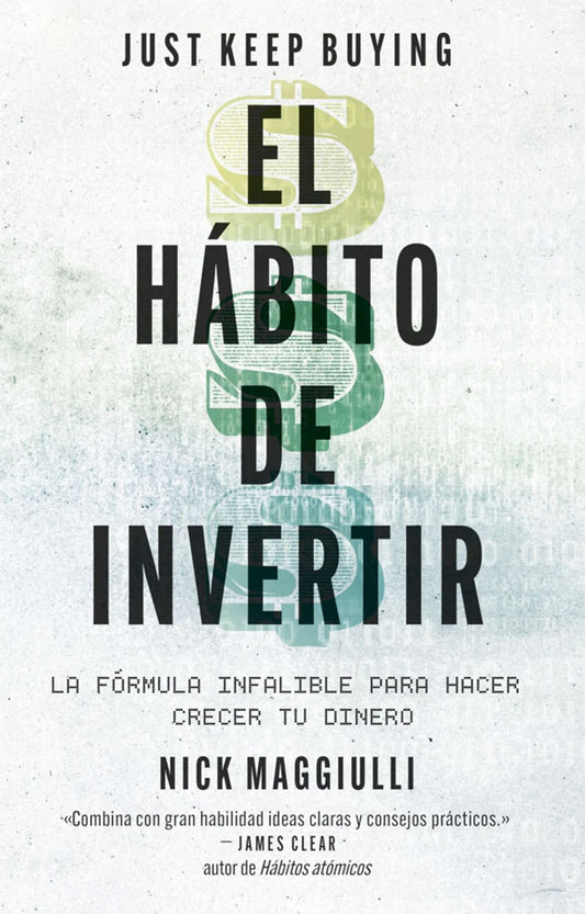 El hábito de invertir (Just Keep Buying)