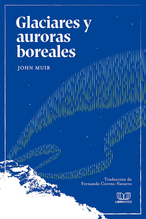 Glaciares y auroras boreales
