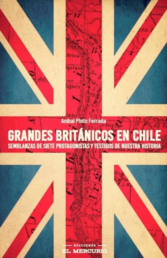 Grandes británicos en Chile