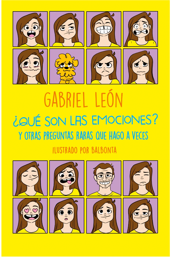 ¿Qué son las emociones? Y otras preguntas raras que hago a veces