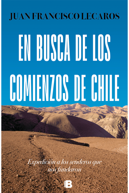 En busca de los comienzos de Chile