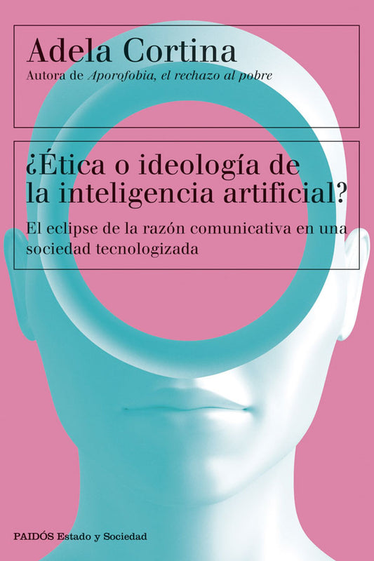 ¿Ética o ideología de la inteligencia artificial?