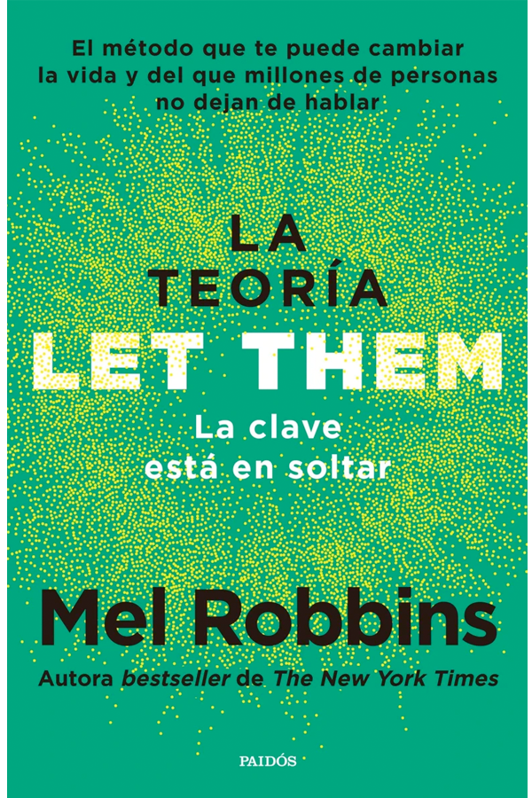 La teoría de Let Them. La clave está en soltar