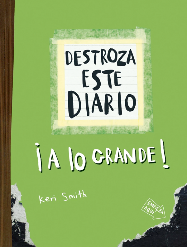 Destroza este diario ¡A lo grande! [Verde flúor]