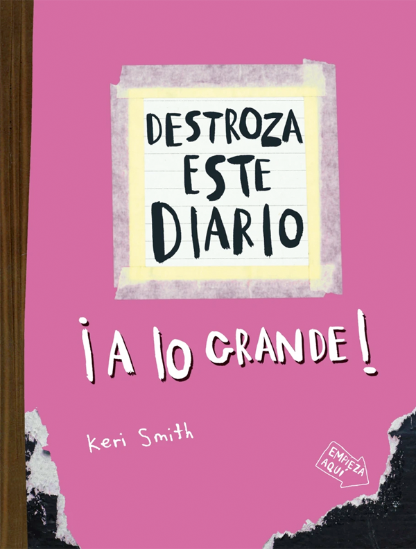Destroza este diario ¡A lo grande! [Rosa flúor]