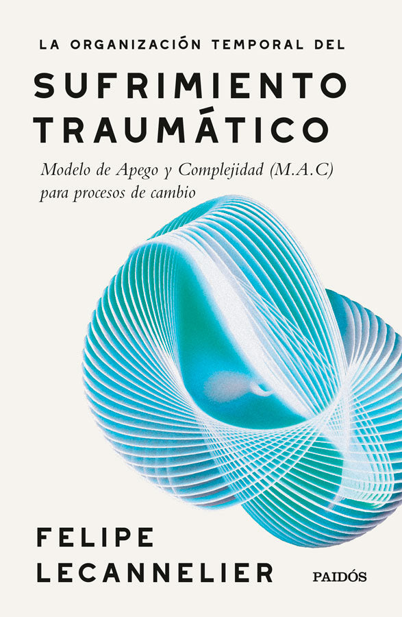 La organización temporal del sufrimiento traumátic