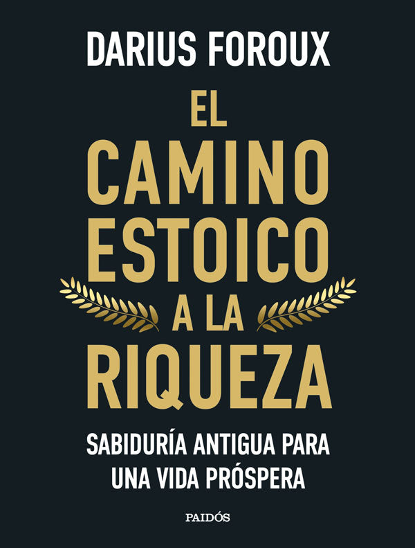 El camino estoico a la riqueza