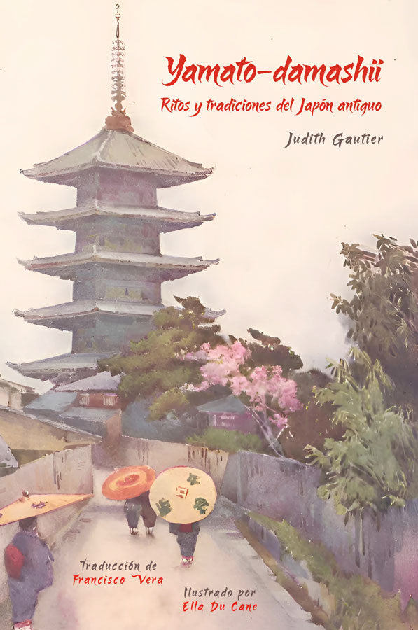 Yamato-damashii. Ritos y tradiciones del Japón antiguo