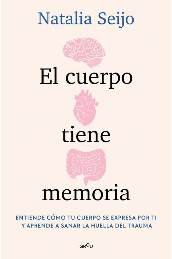 El cuerpo tiene memoria