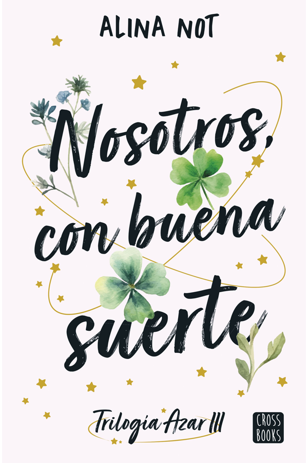 Nosotros, con buena suerte