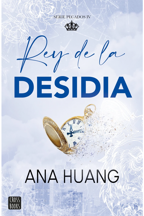 Rey de la desidia. Serie Pecados IV