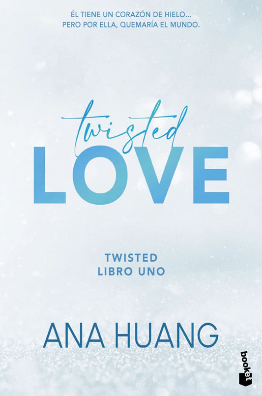 Twisted love. Twisted libro 1