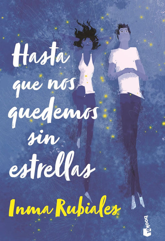 Hasta que nos quedemos sin estrellas