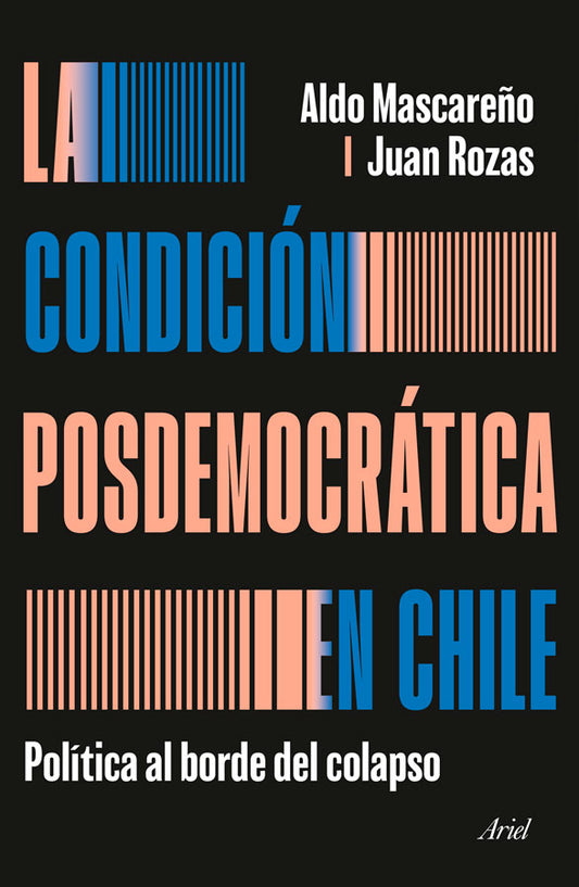 La condición posdemocrática en Chile