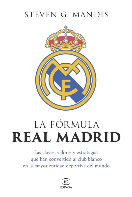 La fórmula Real Madrid