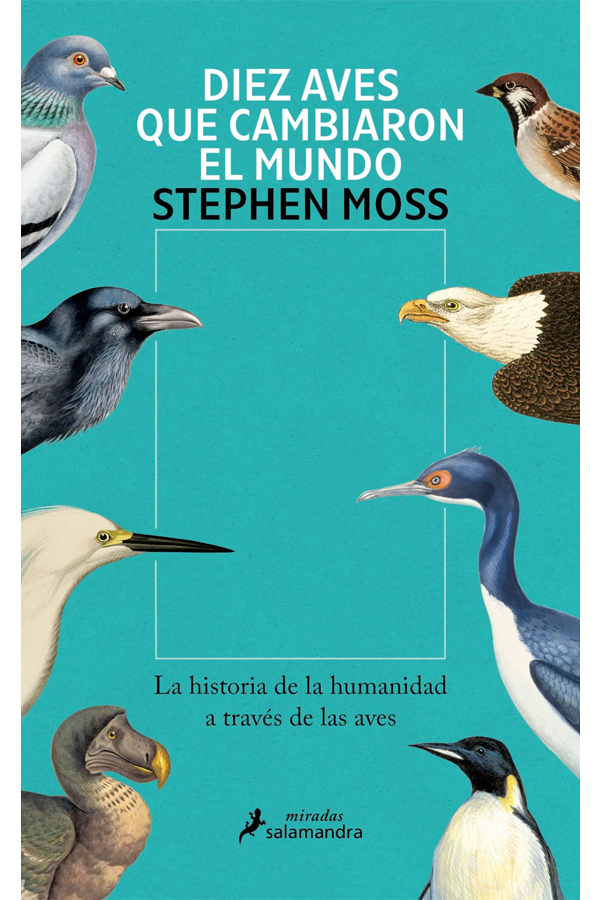 Diez aves que cambiaron el mundo