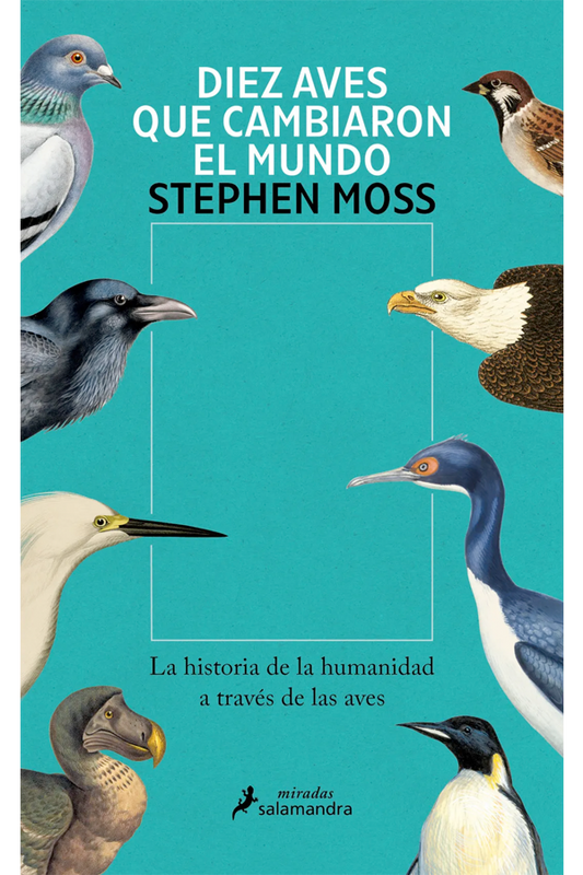 Diez aves que cambiaron el mundo