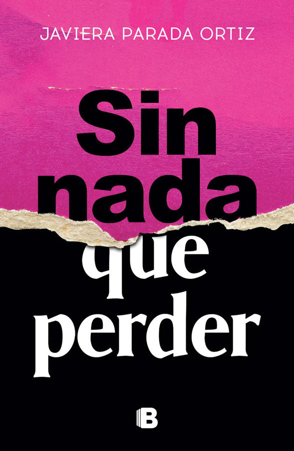 [PREVENTA] Sin nada que perder