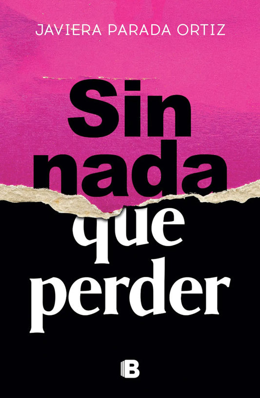 [PREVENTA] Sin nada que perder