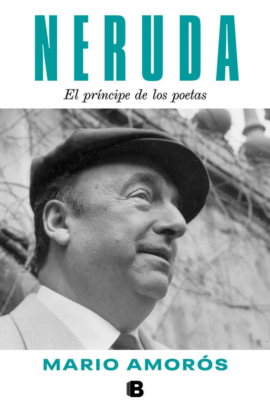 Neruda. El príncipe de los poetas