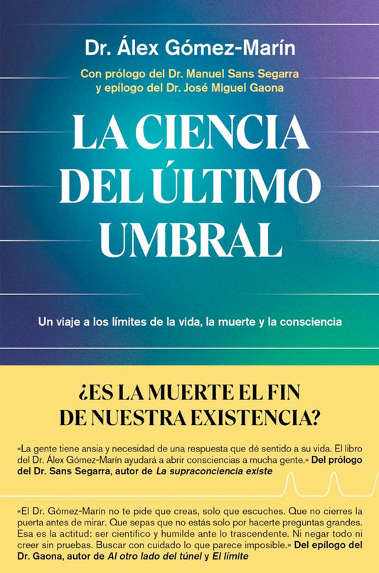 La ciencia del último umbral