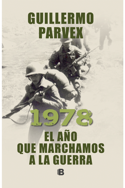 1978 El año que marchamos a la guerra