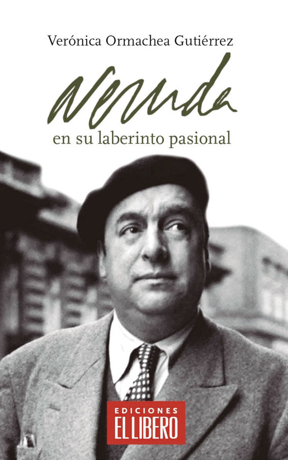 Neruda en su laberinto personal