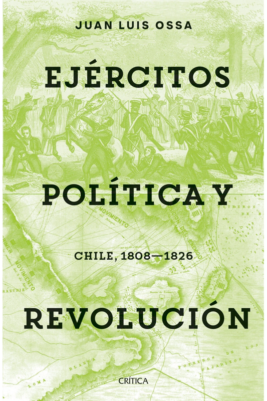 Ejércitos, política y revolución