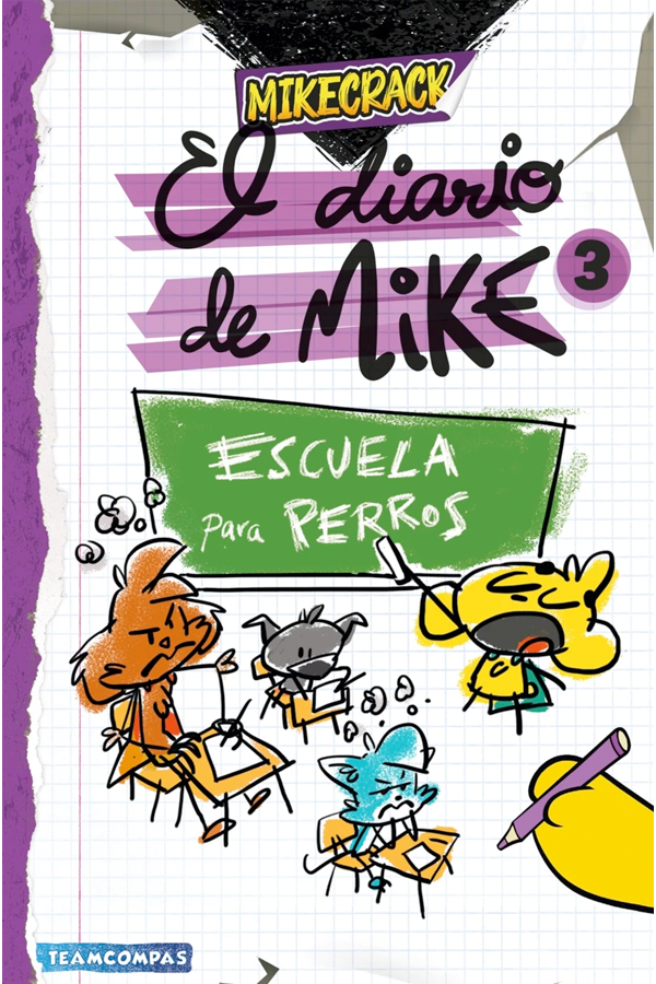 El diario de Mike 3. Escuela para perros