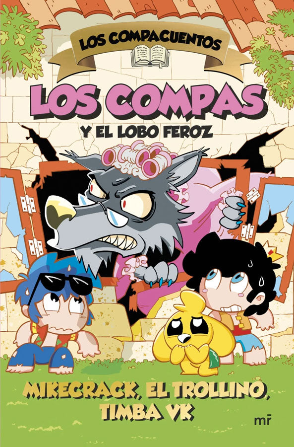 Los Compas y el lobo feroz. Los Compacuentos