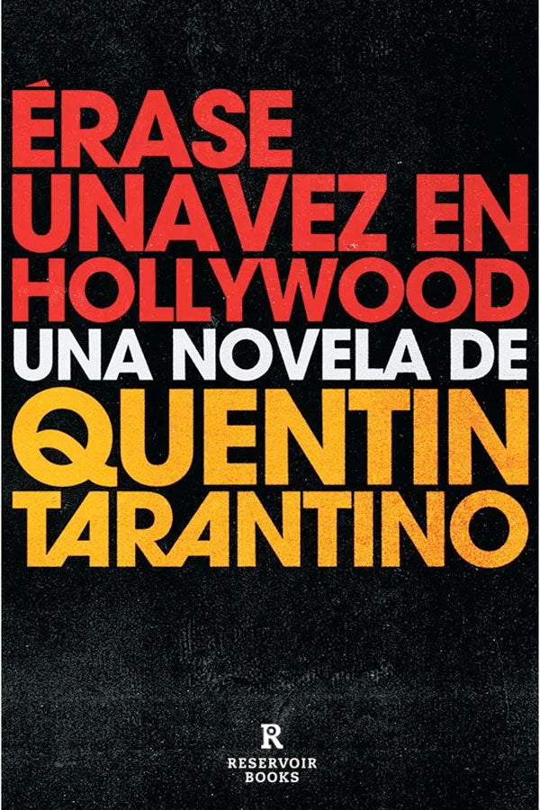 Erase una vez en Hollywood