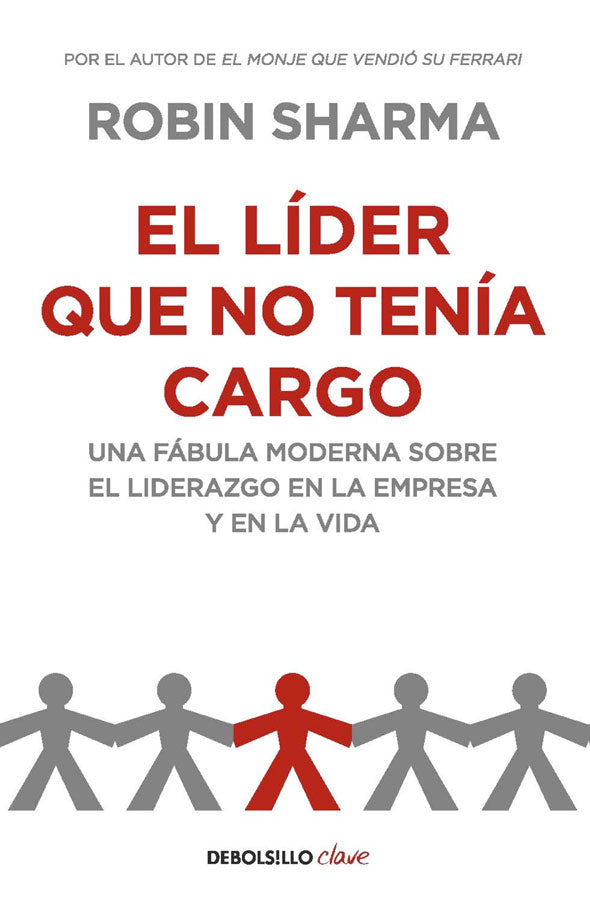 El líder que no tenía cargo