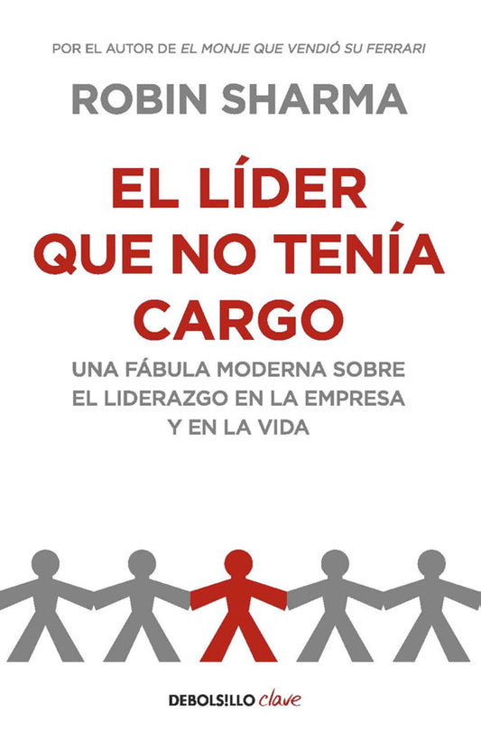 El líder que no tenía cargo