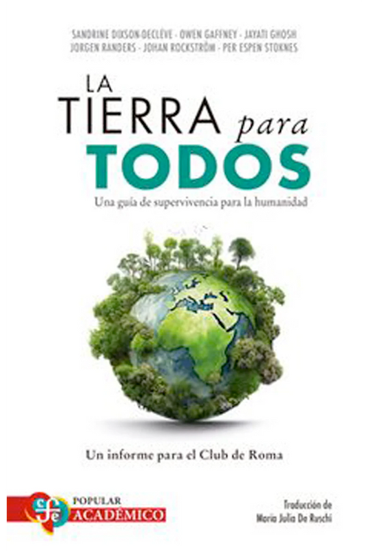 La tierra para todos. Una guía de súpervivencia para la humanidad