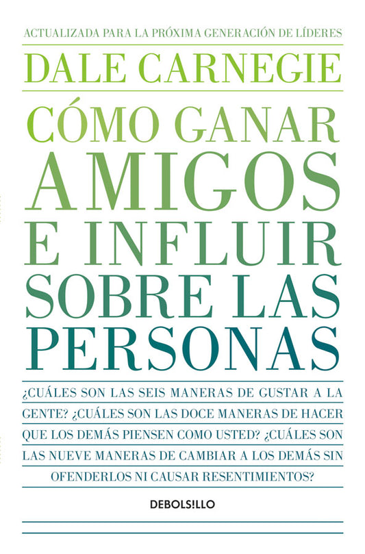 Como ganar amigos e influir sobre las personas