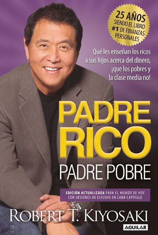 Padre rico, padre pobre [Ed. 25 Aniversario]
