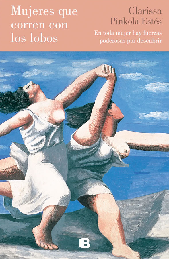 Mujeres que corren con lobos [Ed. Aniversario]