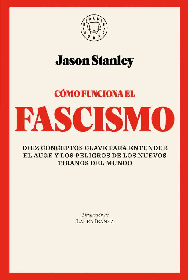Cómo funciona el fascismo