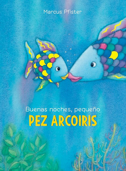 Buenas noches, pequeño pez arcoiris