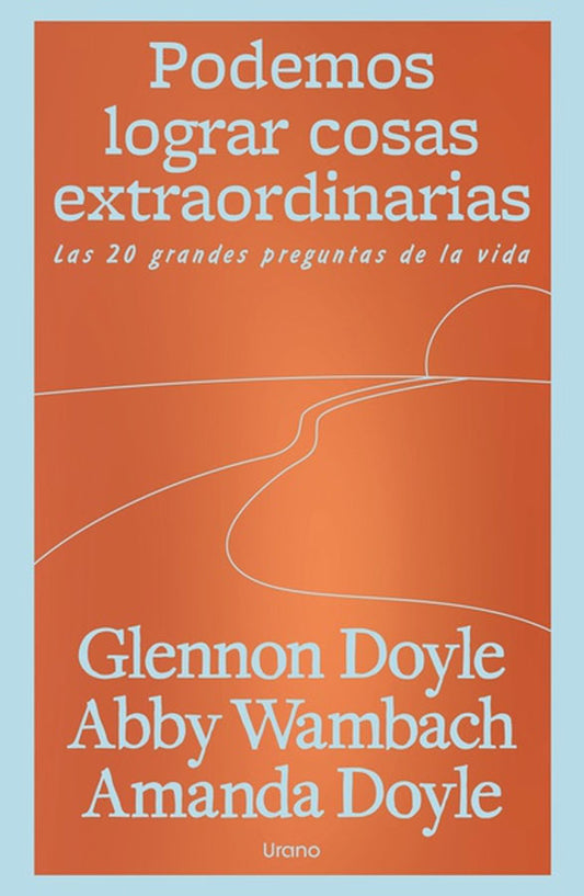 Podemos lograr cosas extraordinarias