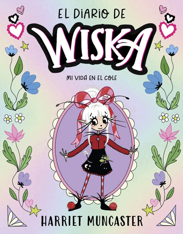 El diario de Wiska. Mi vida en el cole