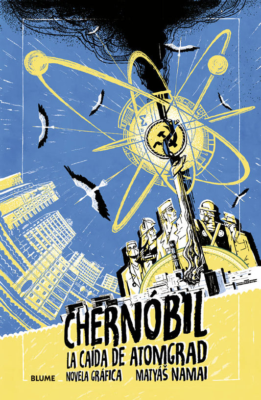 Chernóbil. La caida de Atomgrad