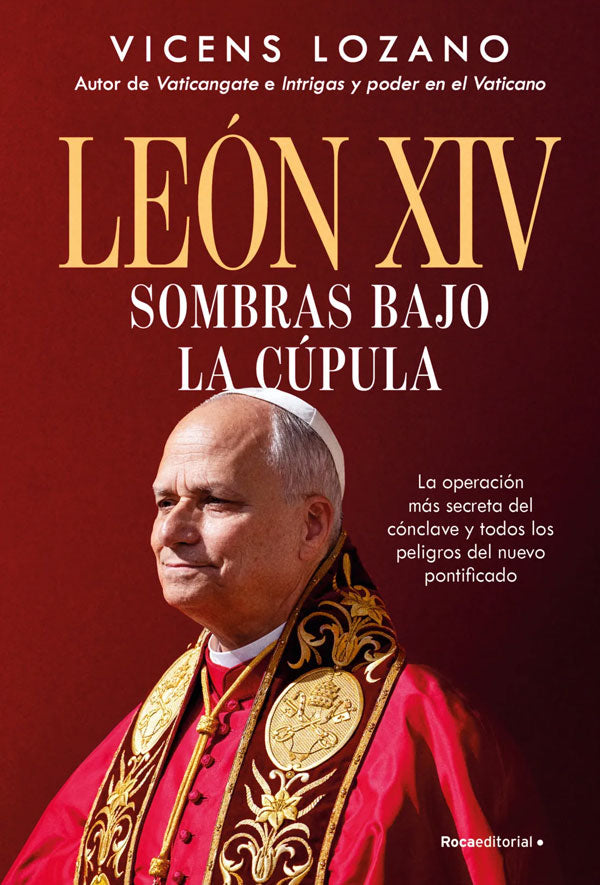 León XIV. Sombras bajo la cúpula