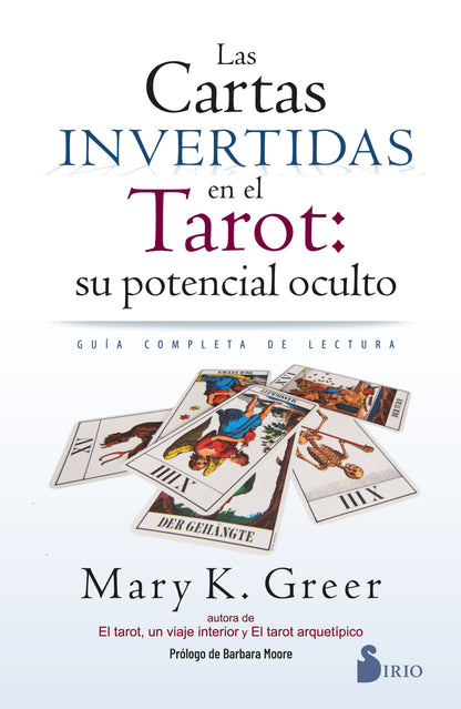 CARTAS INVERTIDAS EN EL TAROT, LAS: SU POTENCIAL OCULTO