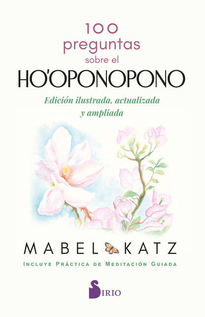 100 PREGUNTAS SOBRE EL HOOPONOPONO